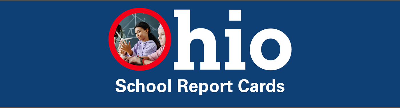 Banner for Ohio School Report Cards