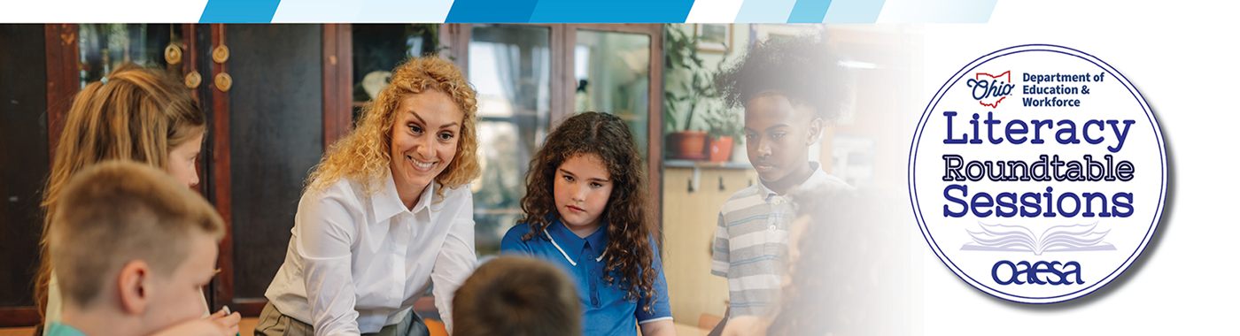 Literacy Roundtable Sessions | DEW and OAESA