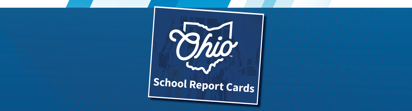 Ohio School Report Cards