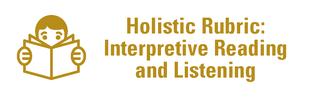 Holistic Rubric for Interpretive Reading and Listening banner
