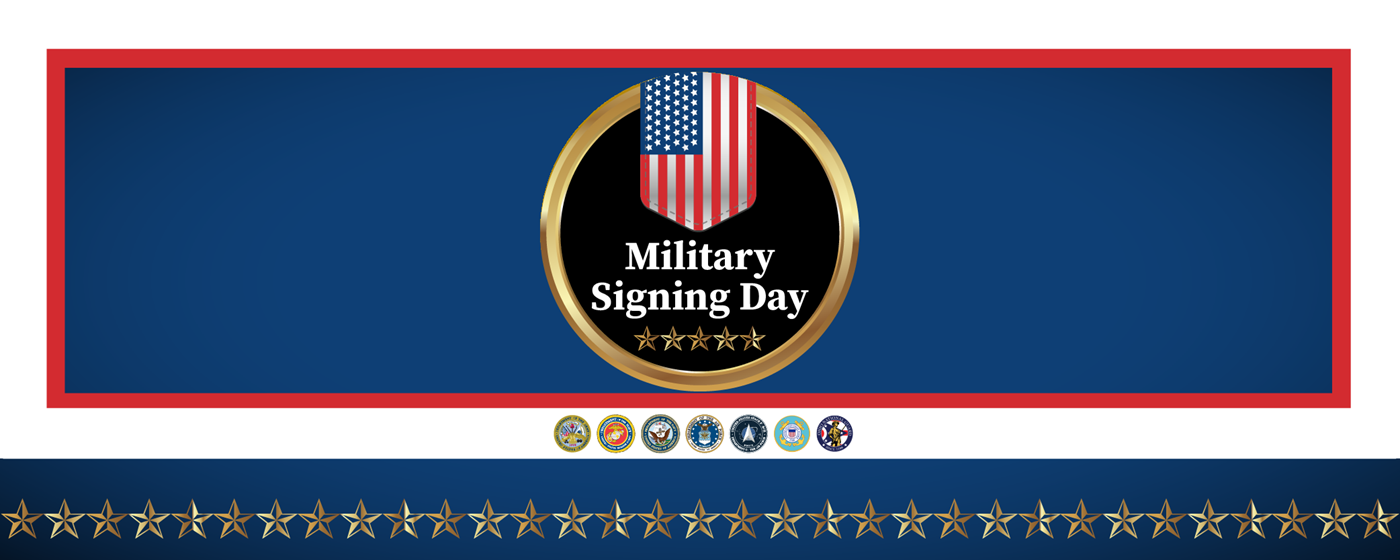 Banner image for Military Signing Day