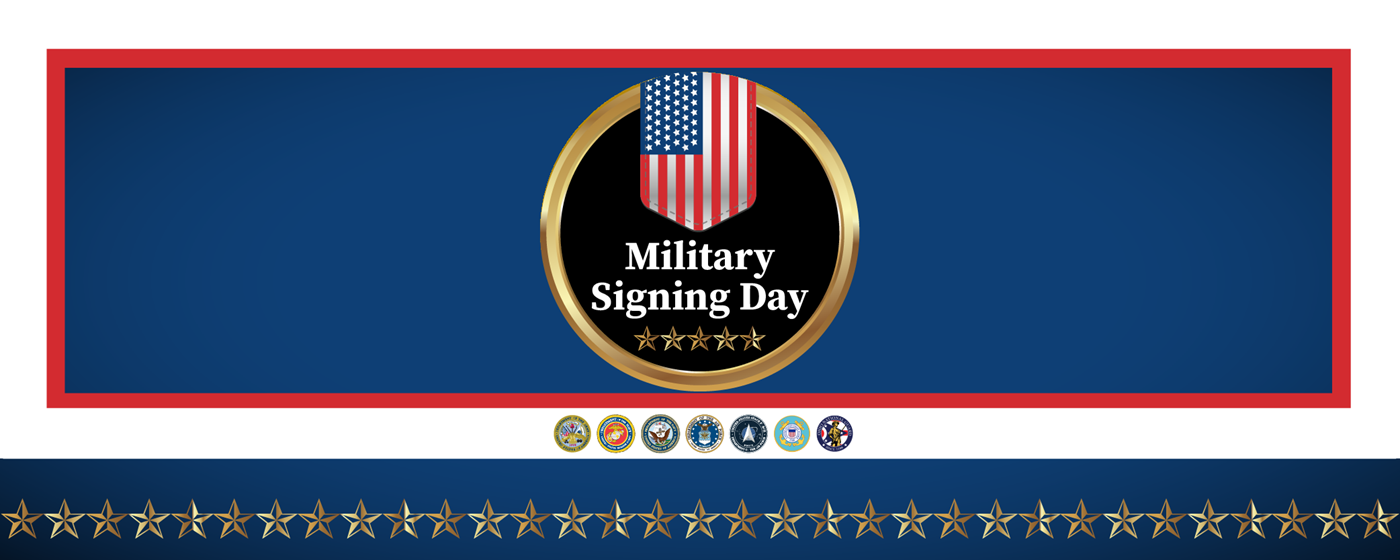 Military Signing Day Banner image for Military Signing Day