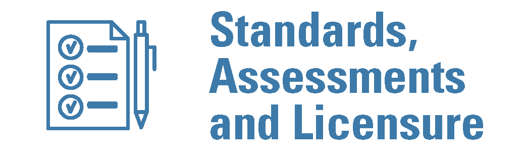 Button for Standards, Assessments and Licensure