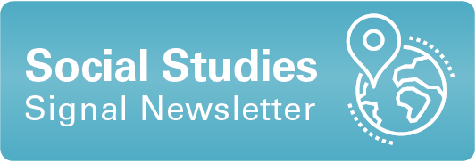 Social Studies Signal Newsletter